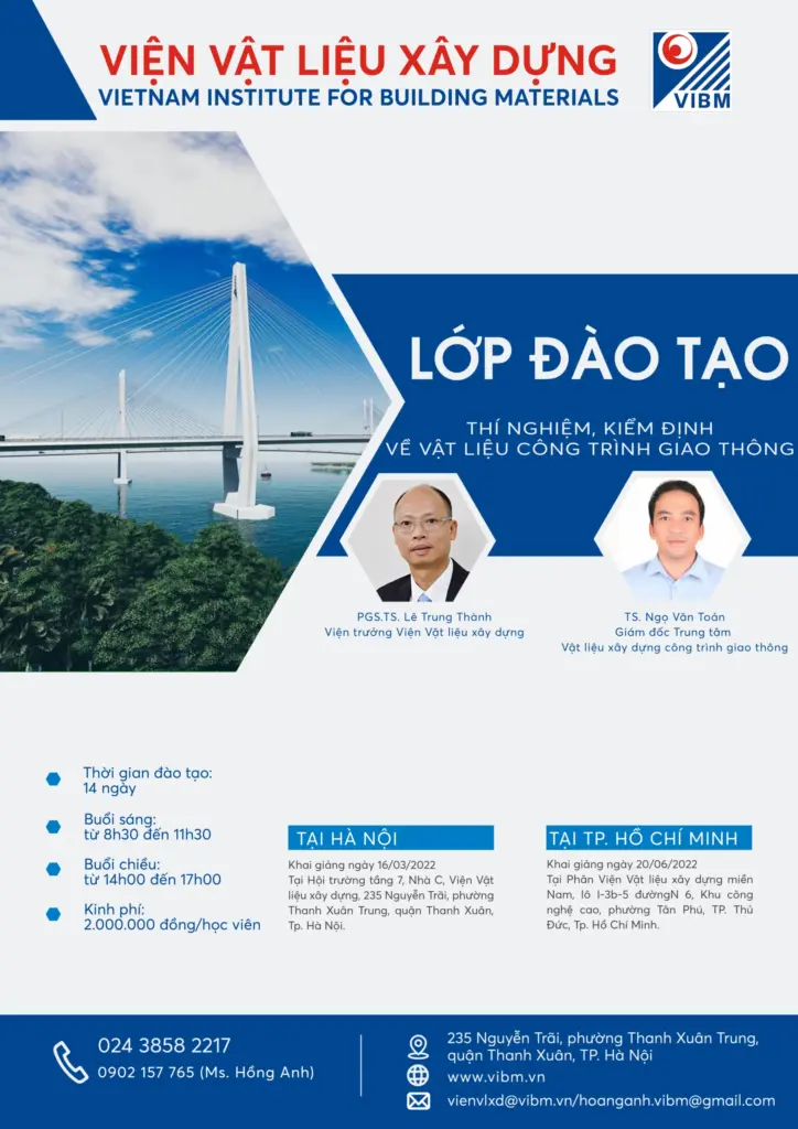 VIBM: CHIÊU SINH LỚP ĐÀO TẠO THÍ NGHIỆM, KIỂM ĐỊNH VỀ VẬT LIỆU CÔNG TRÌNH GIAO THÔNG