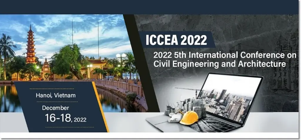 THÔNG BÁO: HỘI NGHỊ KHOA HỌC QUỐC TẾ VỀ XÂY DỰNG VÀ KIẾN TRÚC ICCEA 2022