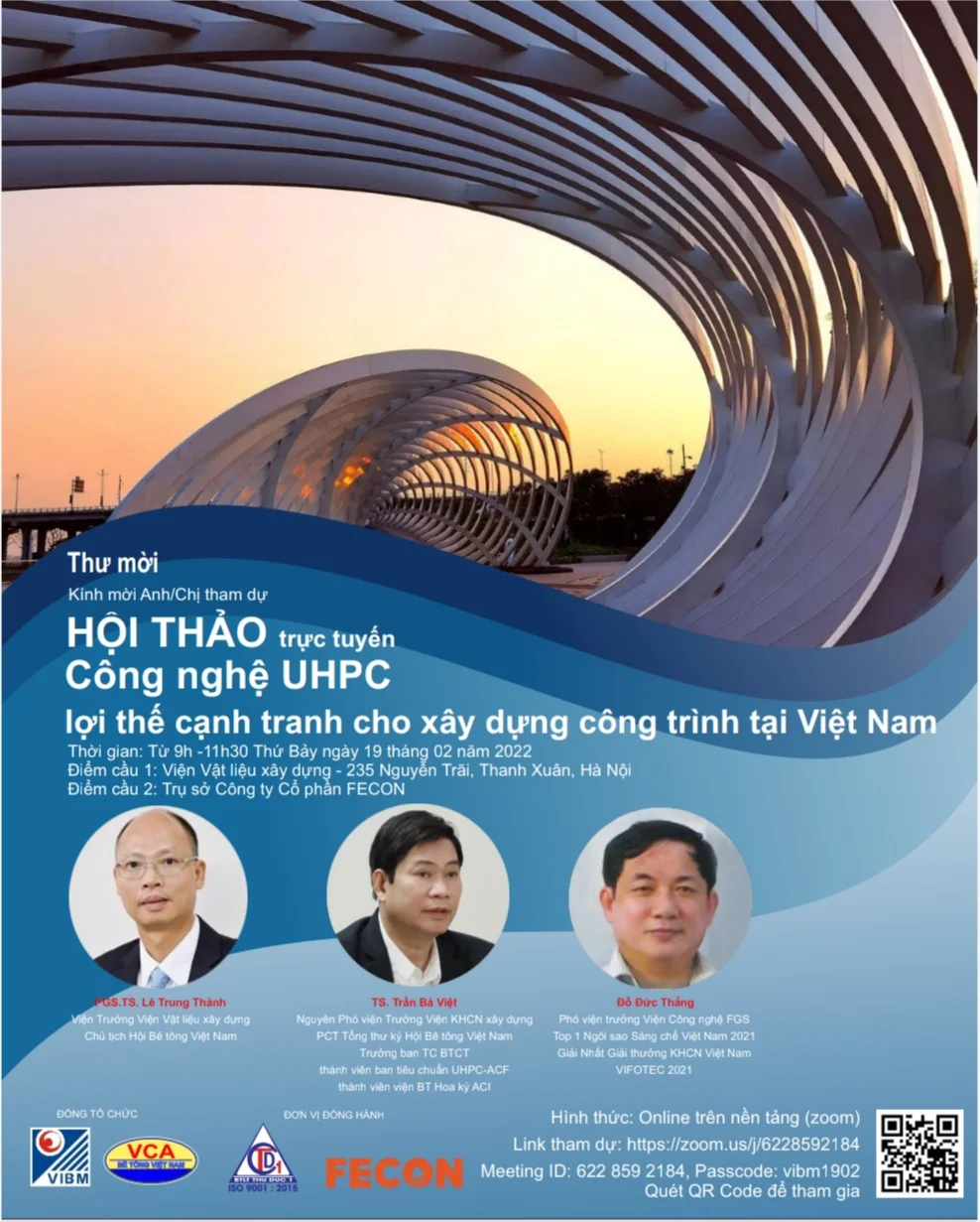 Thông báo Hội thảo trực tuyến “Công nghệ UHPC – Lợi thế cạnh tranh cho xây dựng công trình tại Việt Nam”